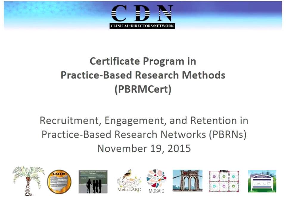 Recruitment, Engagement, and Retention in Practice-Based Research Networks
