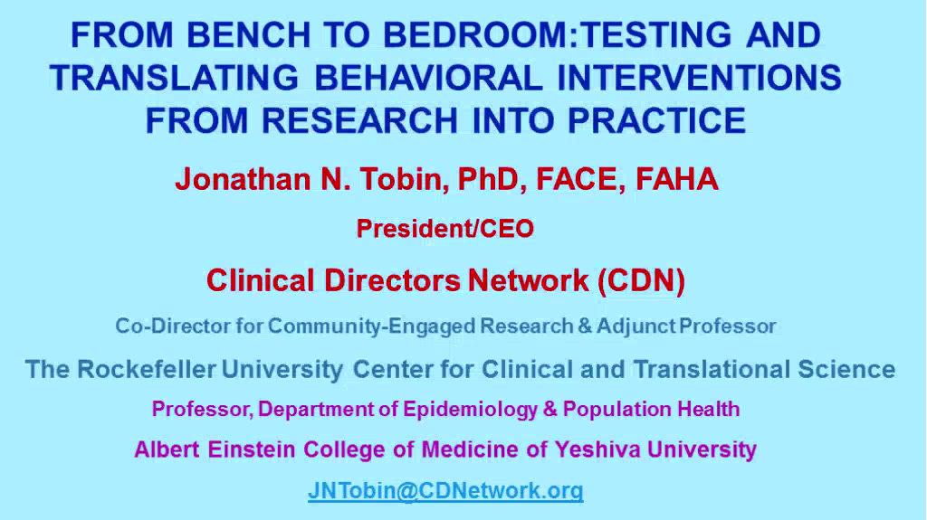 From Bench to Bedroom Testing and Translating Behavioral Interventions from Research into Practice