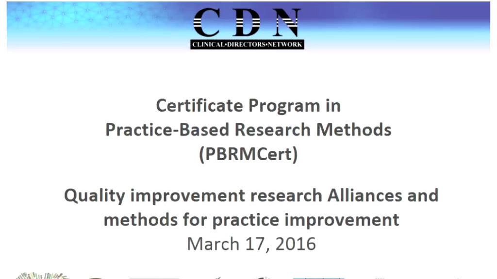 Quality Improvement Research & Alliances and Methods for Practice Improvement