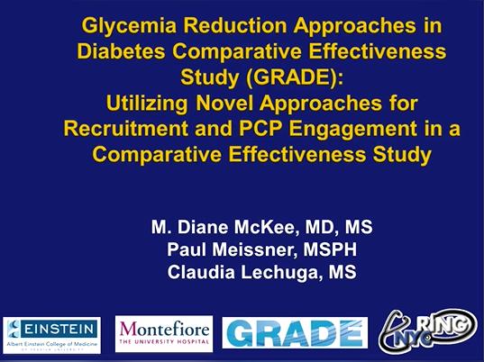 Glycemia Reduction Approaches in Diabetes Comparative Effectiveness Study (GRADE): Utilizing Novel Approaches for Recruitment and PCP Engagement in a Comparative Effectiveness Study