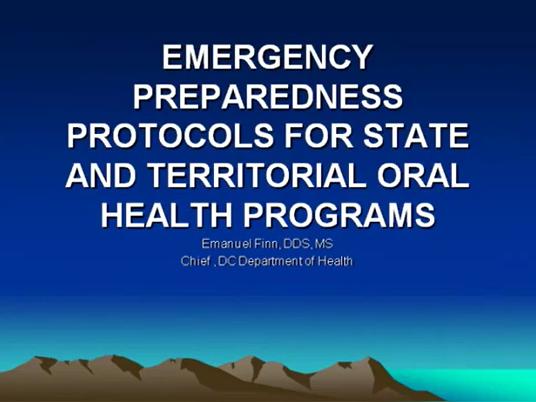 Emergency Preparedness Protocols for State and Territorial Oral Health Programs