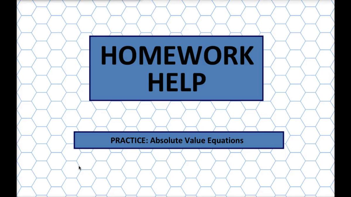 Math 8 Q4 - Unit 10 Absolute Value Equations HH.mp4