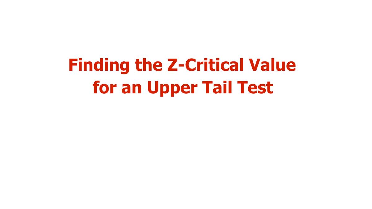Finding the Critical Value - Upper Tail Test.mp4