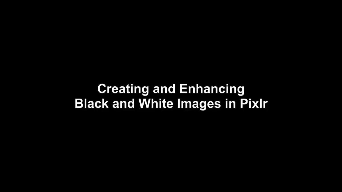 Creating Black and White Images in Pixlr