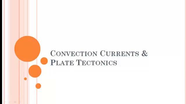 Convection Currents Plate Tectonics week 15 new.mp4