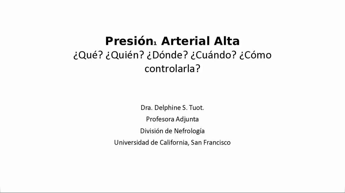 Spanish Version: High blood pressure: who, what, where, when and how to control!