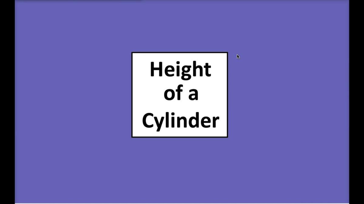 Math 8 Q4 - Height of a Cylinder.mp4