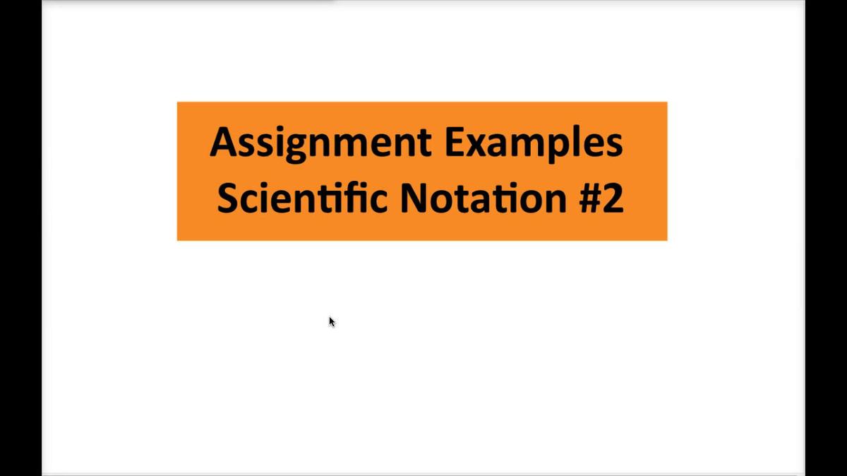 Scientific Notation #2 Examples.mp4
