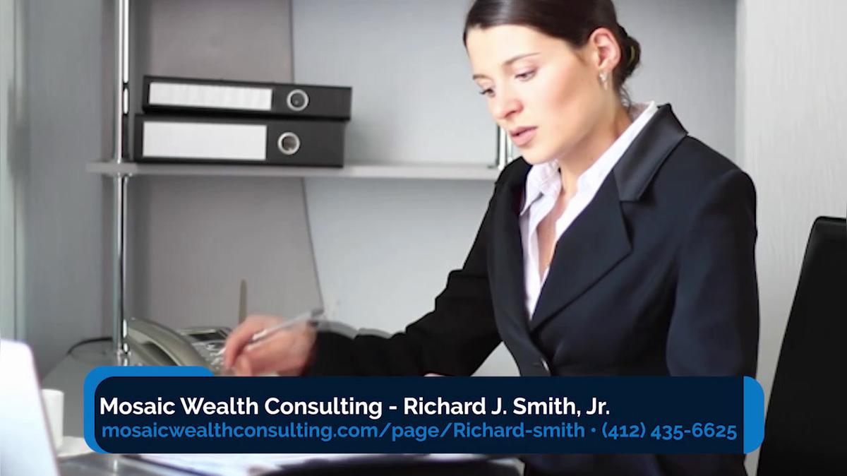 Financial Planning in Oakmont PA, Mosaic Wealth Consulting - Richard J. Smith, Jr.
