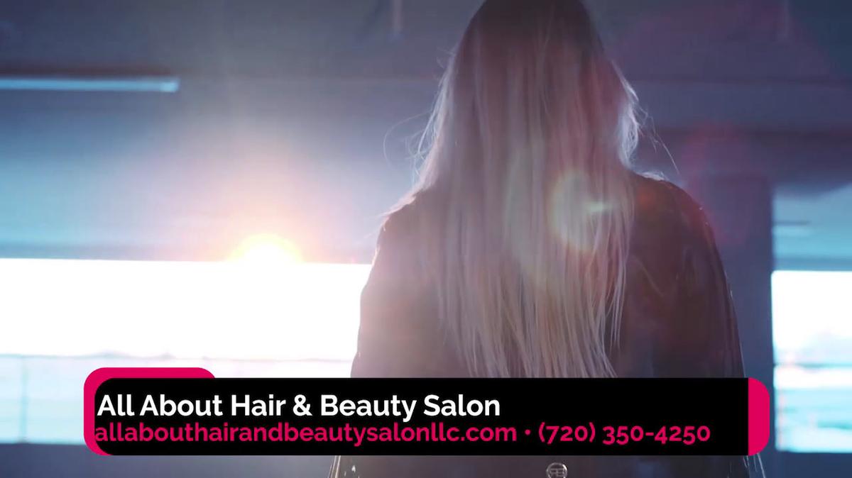 Hair Salons in Englewood CO, All About Hair & Beauty Salon