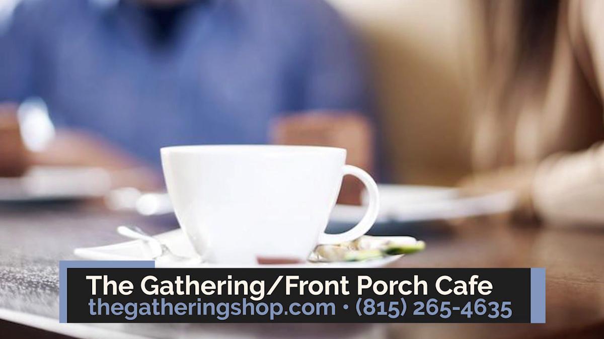 Gift Shop in Gilman IL, The Gathering/Front Porch Cafe