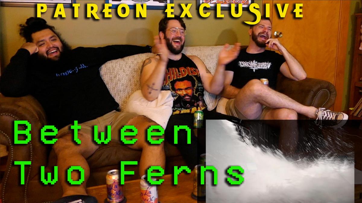 Manly Movie Monday: Between Two Ferns: The Movie