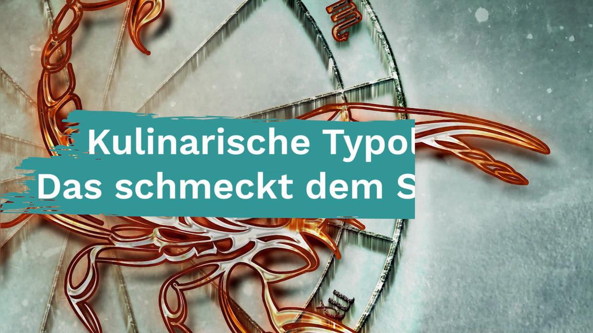 Kulinarische Typologie: Das schmeckt dem Skorpion