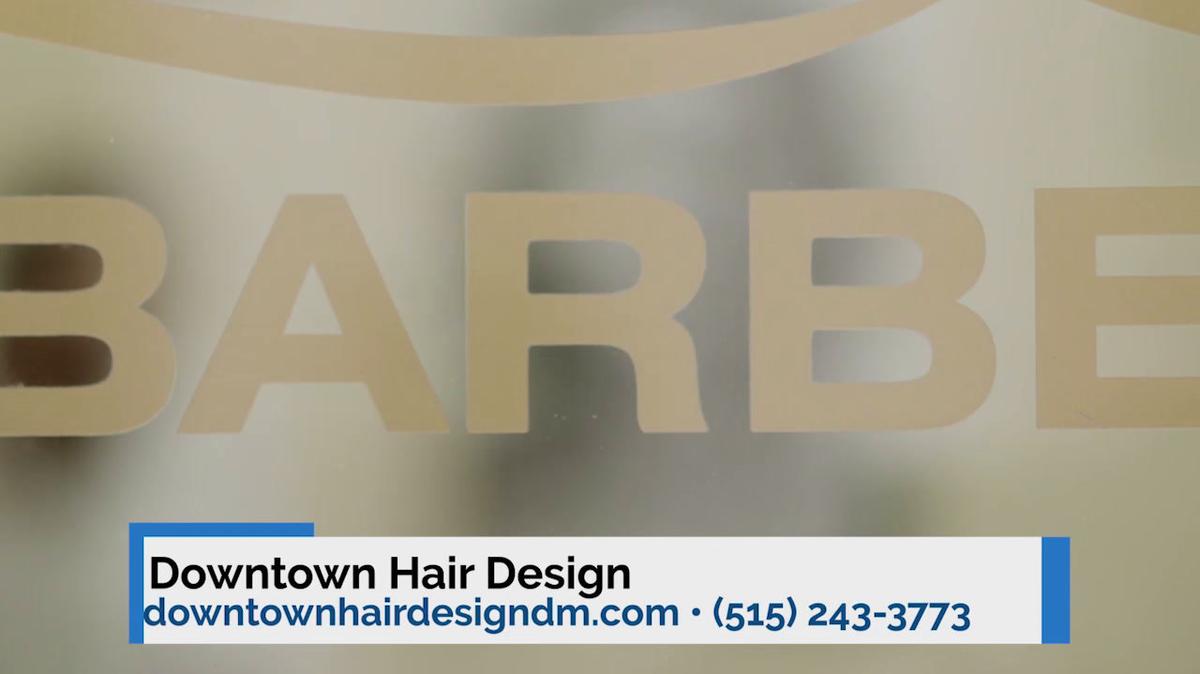 Hair Salon in Des Moines IA, Downtown Hair Design