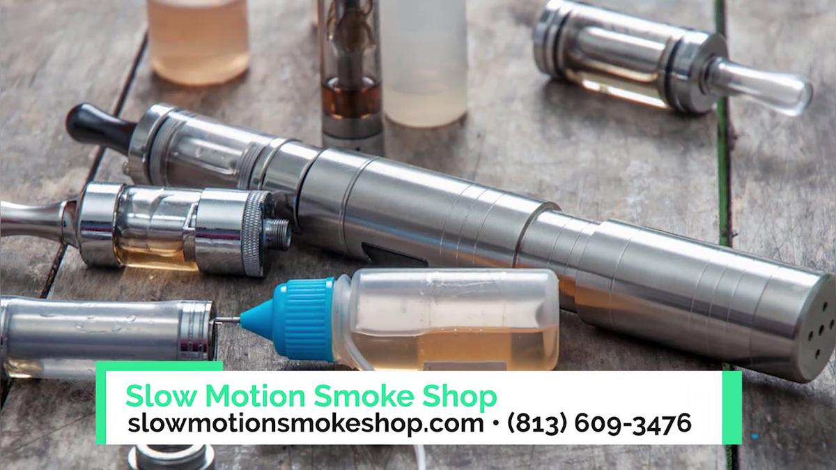Smoke Shops in Tampa FL, Slow Motion Smoke Shop