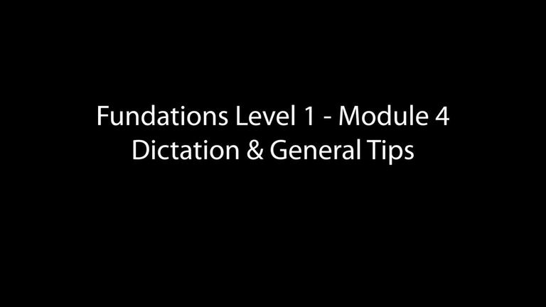Dictation &amp; General Tips (2:34)