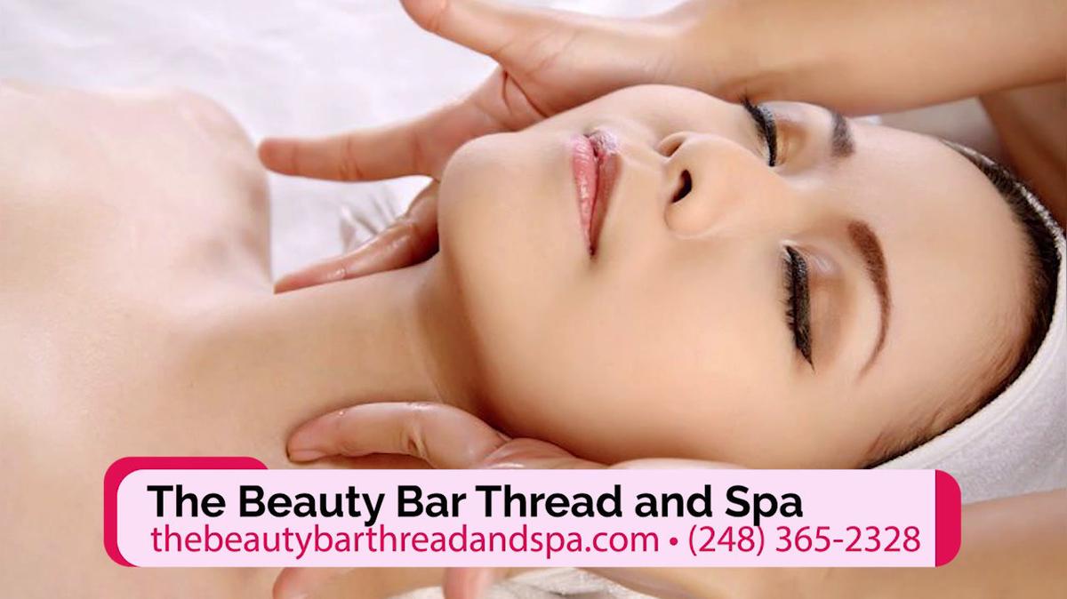 Threading in Auburn Hills MI, The Beauty Bar Thread and Spa