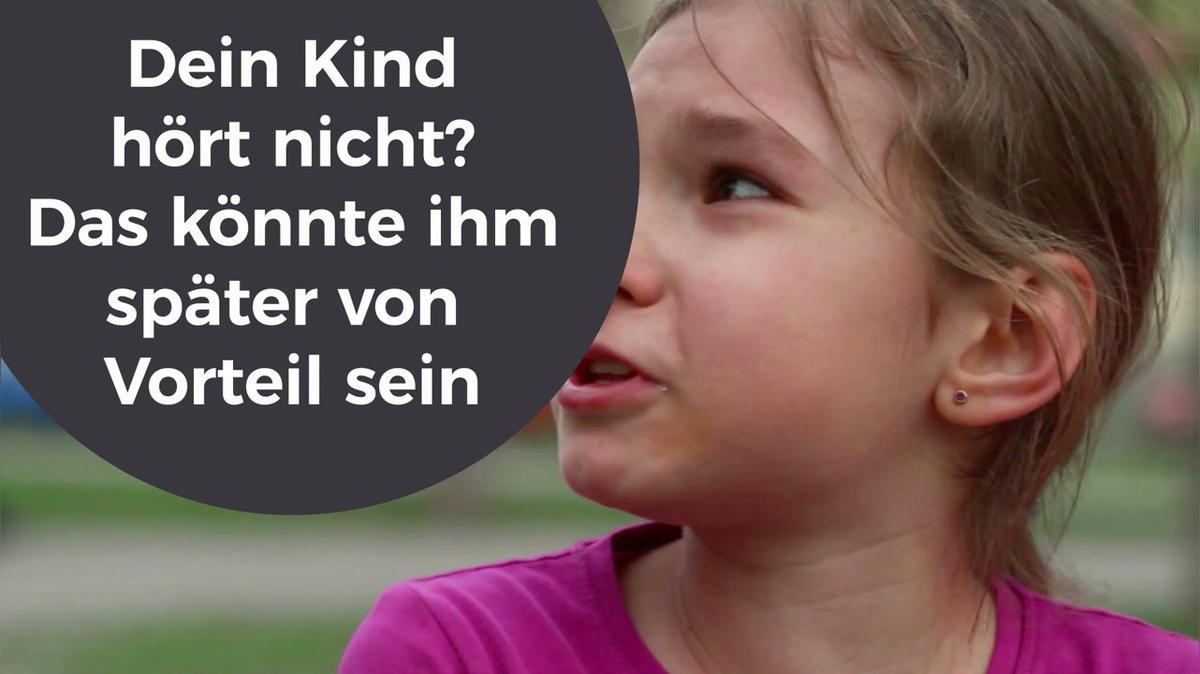 Dein Kind hört nicht? Das könnte ihm später von Vorteil sein
