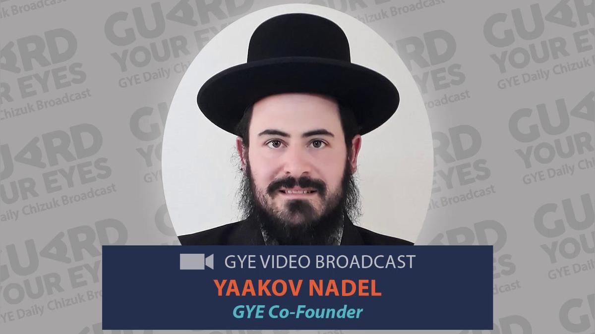 GYE Chizuk Broadcast #349