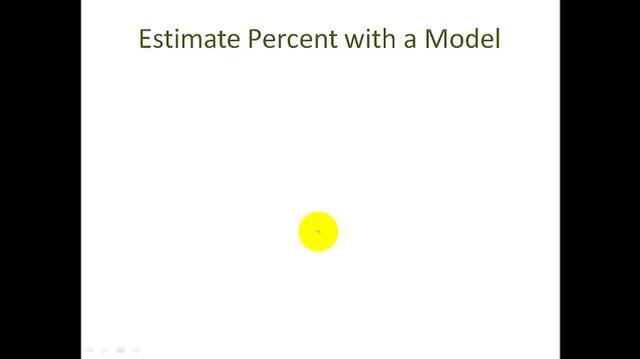 Estimate Percent with a Model.mp4