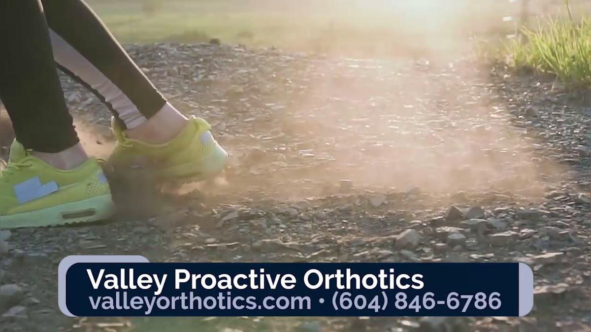Podiatrist in Chilliwack BC, Valley Proactive Orthotics