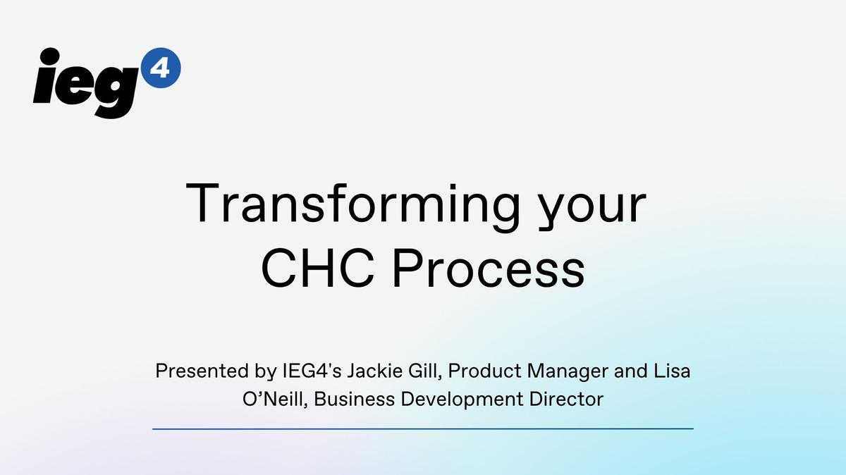 Transforming your CHC Process Session 22 November 2023