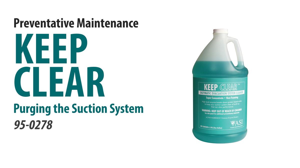 End of Day Maintenance: Purging the Suction System [66-3000]