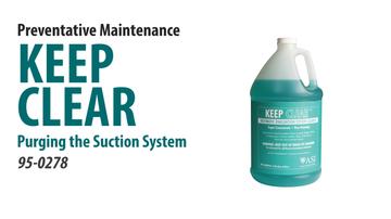 End of Day Maintenance: Purging the Suction System [66-3000]