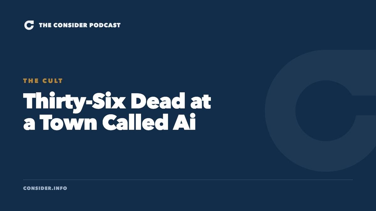 Thirty-Six Dead at a Town Called Ai Ep 48