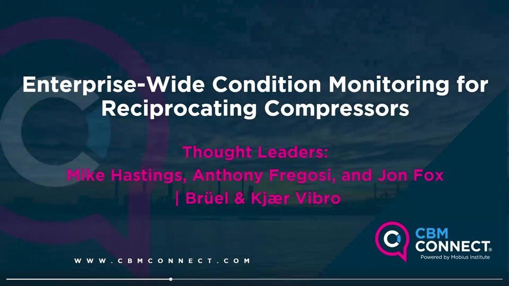 Simulated Live Webinar_RE-EDIT_Enterprise-Wide Condition Monitoring Solution for Reciprocating Compressors 1
