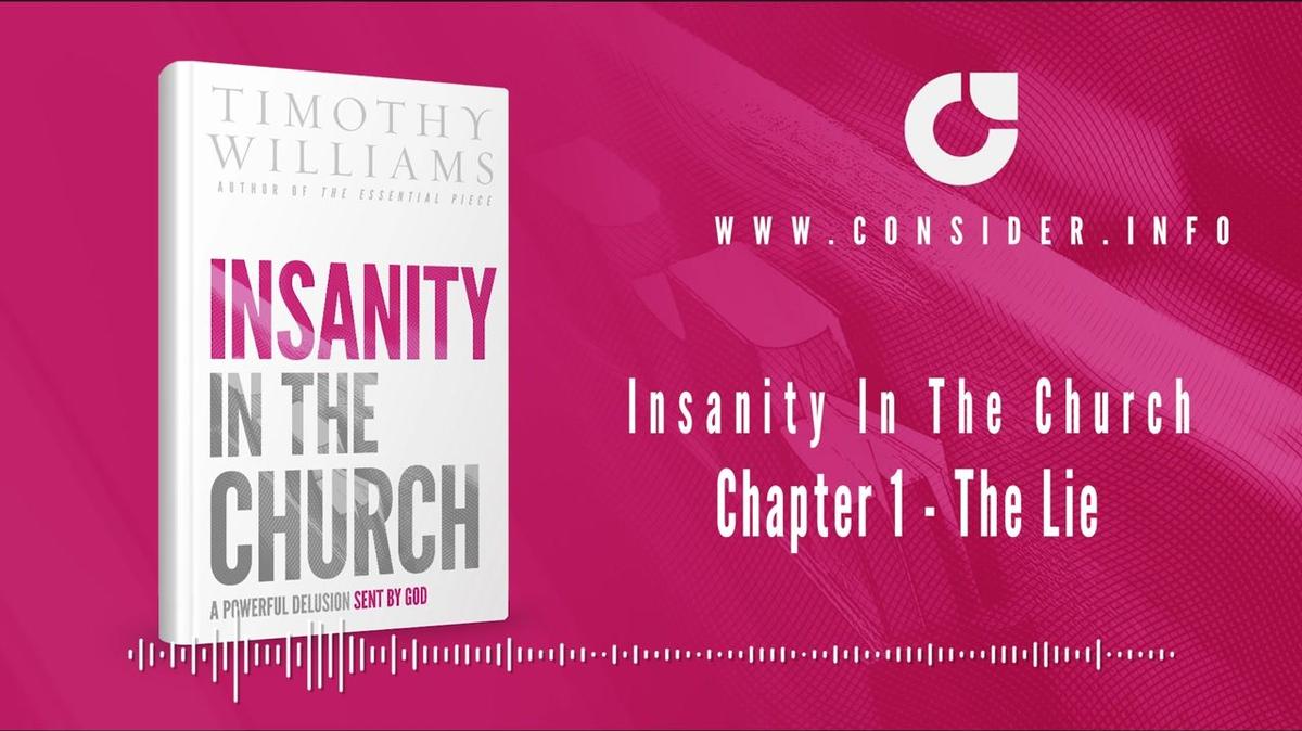 Insanity in the Church Chapter 1 The Lie