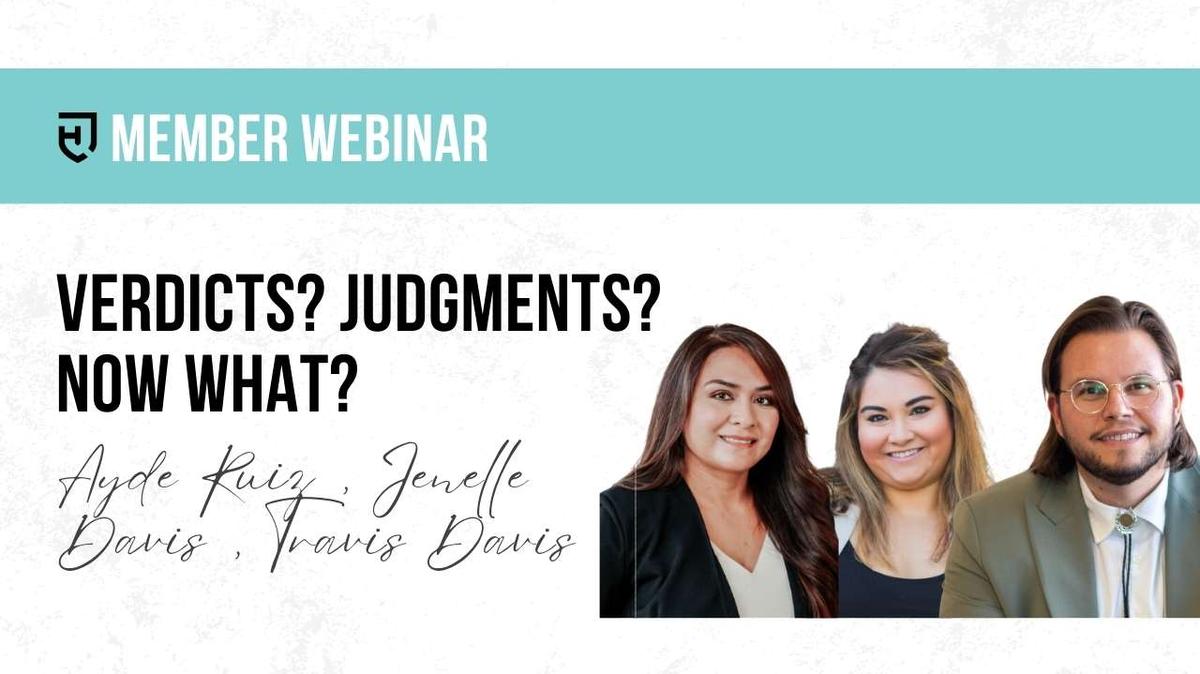 Verdicts? Judgments? Now What?