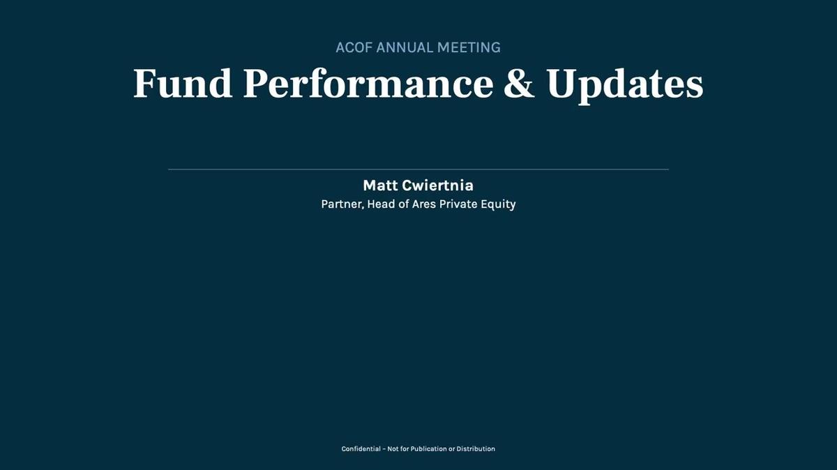 Ares Private Equity (ACOF) Fund Update Replay - 2024 AGM