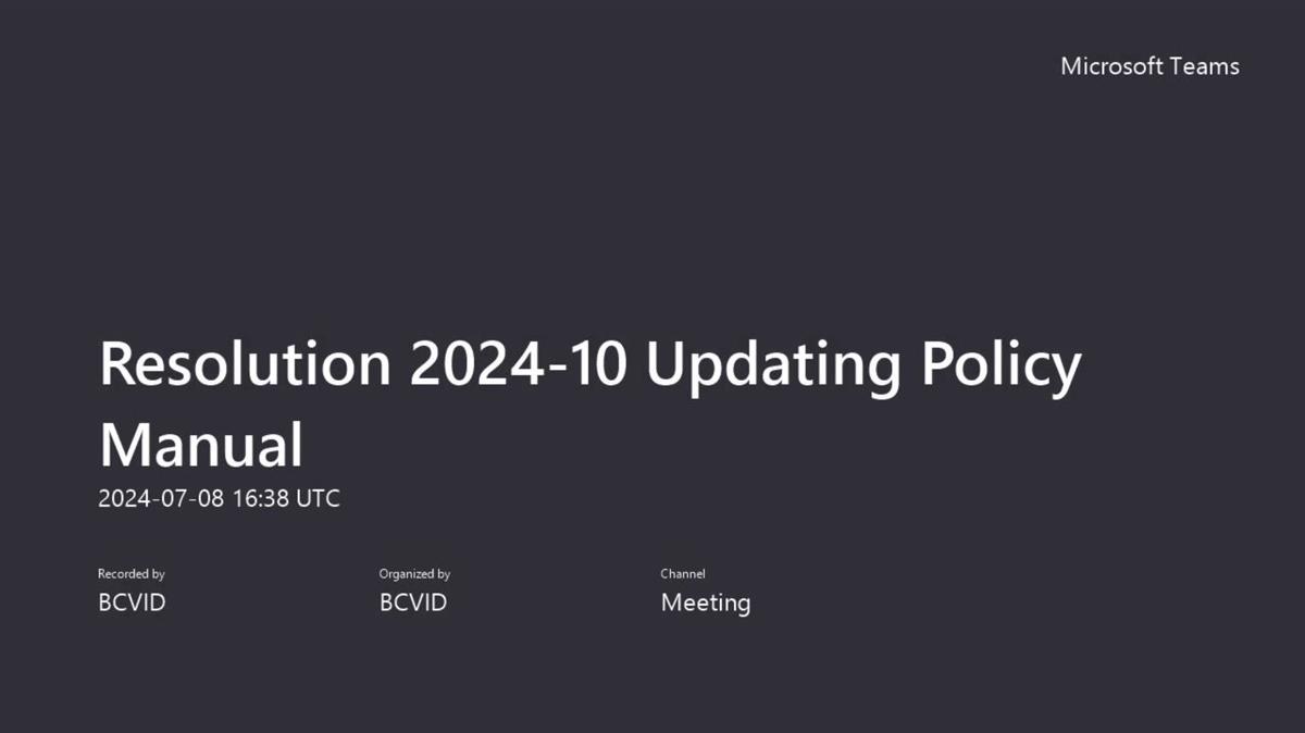 Resolution 2024-10 Updating Policy Manual-20240708_103813-Meeting Recording