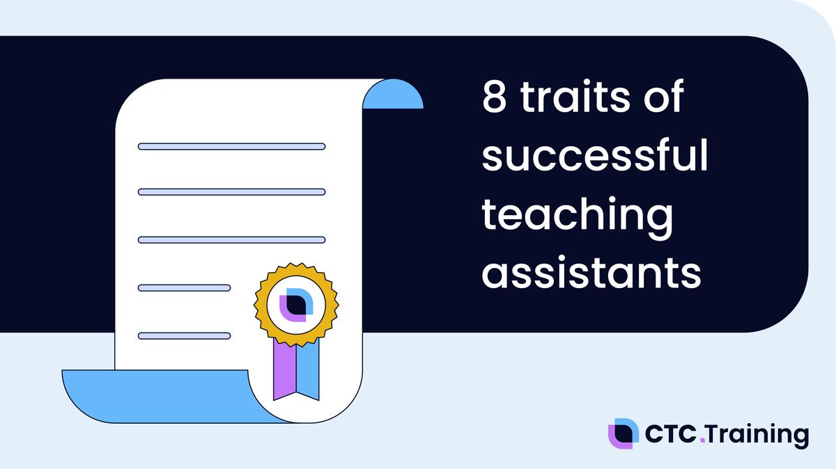 8 Traits of a Successful Teaching Assistant
