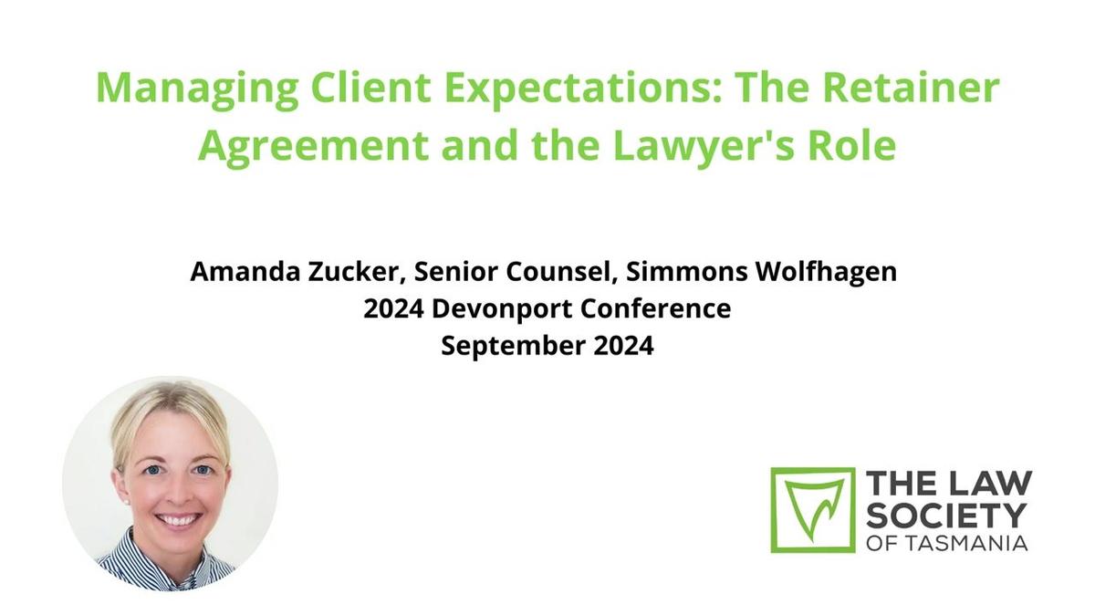 Managing Client Expectations: The Retainer Agreement and the Lawyer&#39;s Role