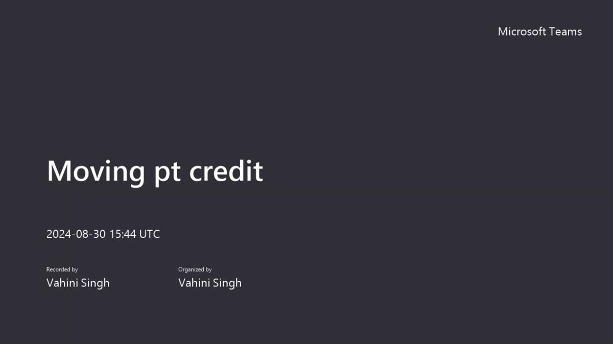 Moving pt credit-20240830_114451-Meeting Recording (2)