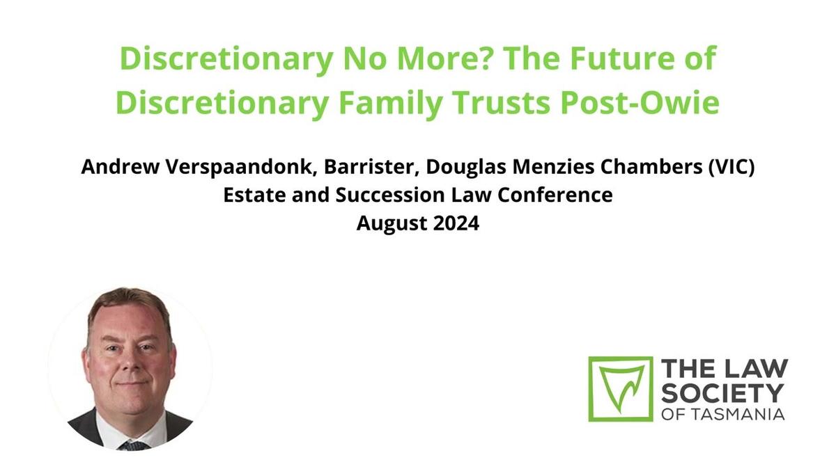 Discretionary No More? The Future of Discretionary Family Trusts Post-Owie