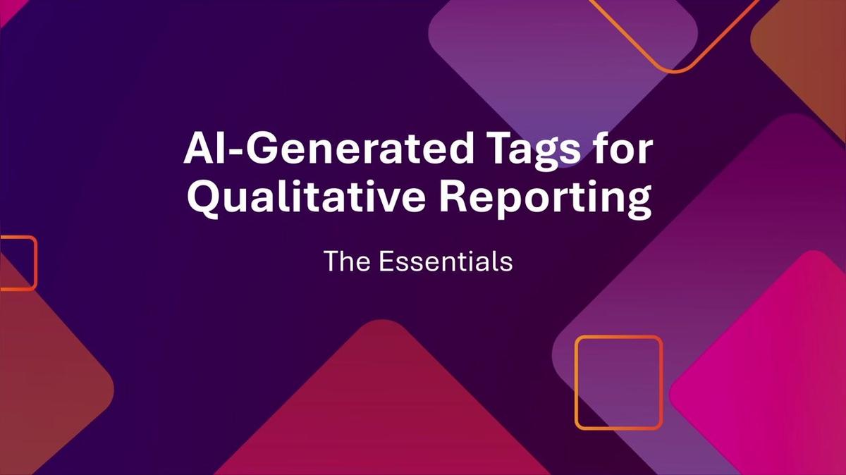 Tags for Qualitative Reporting