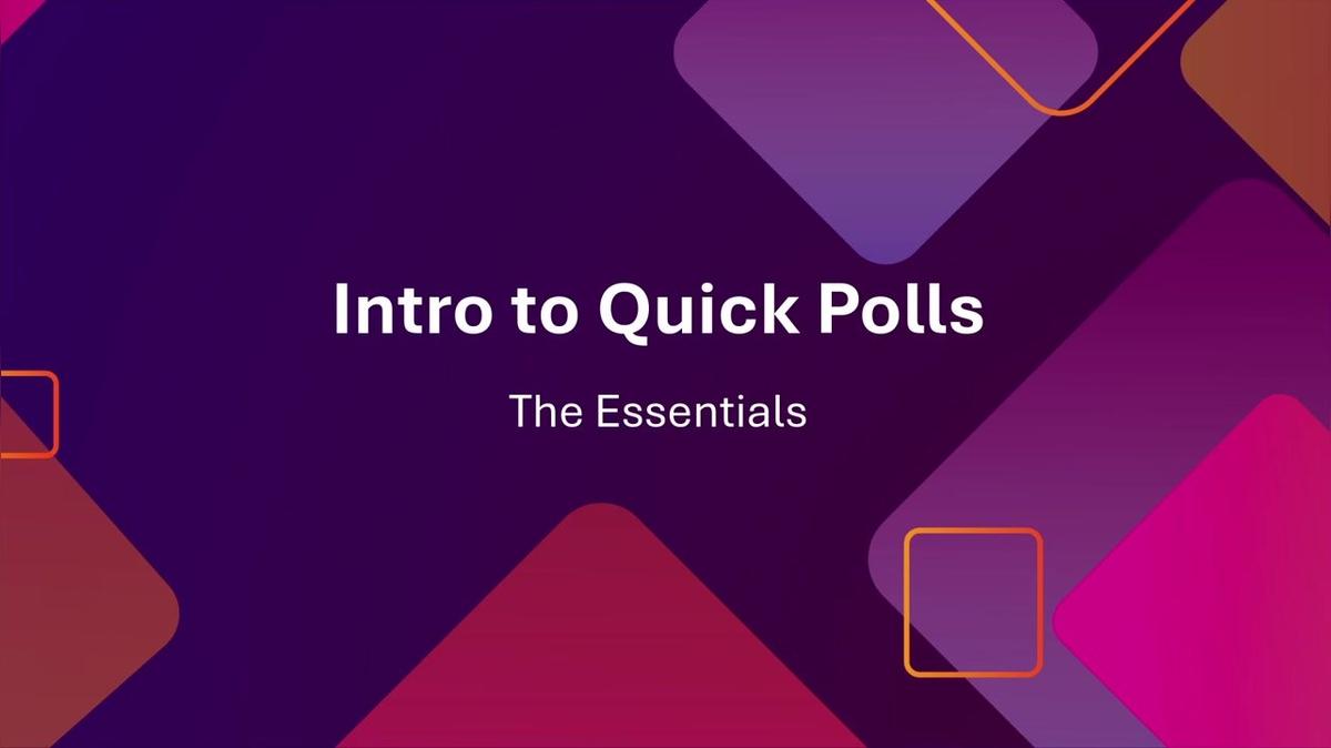 Quick Poll Intro
