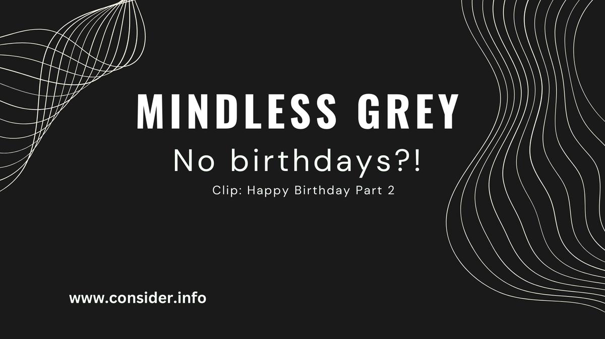 Mindless Grey