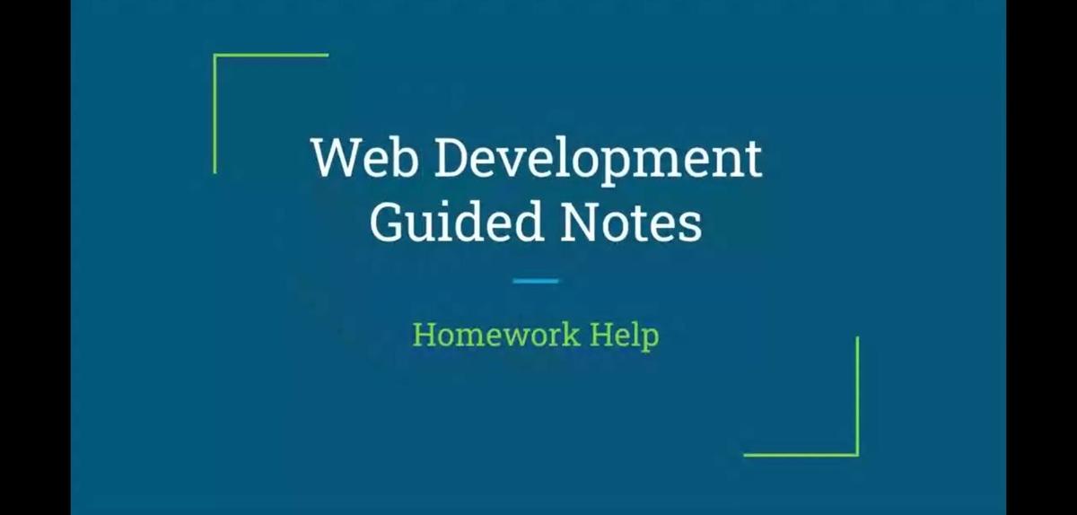 Homework Help - Guided Notes C - Well-Formed HTML5 Text Tags and List Tags