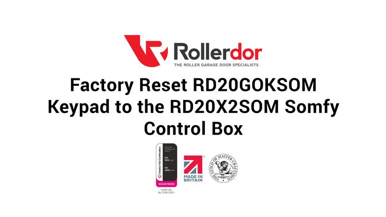 Factory Reset RD20GOKSOM Keypad to the RD20X2SOM Somfy Control Box