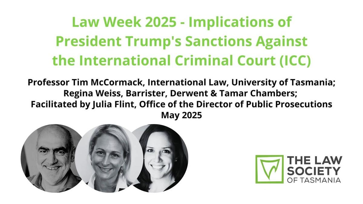 Law Week 2025 - Implications of President Trump&#39;s Sanctions Against the International Criminal Court (ICC)