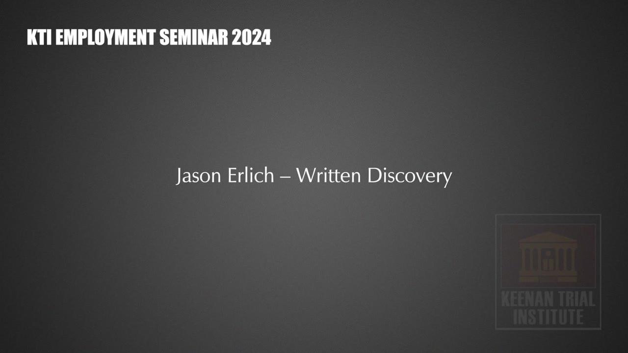 7. Jason Erlich – Written Discovery
