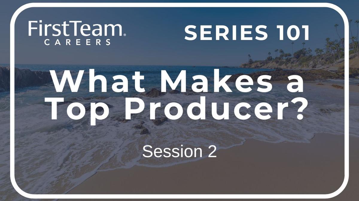 S101 - What Makes a Top Producer