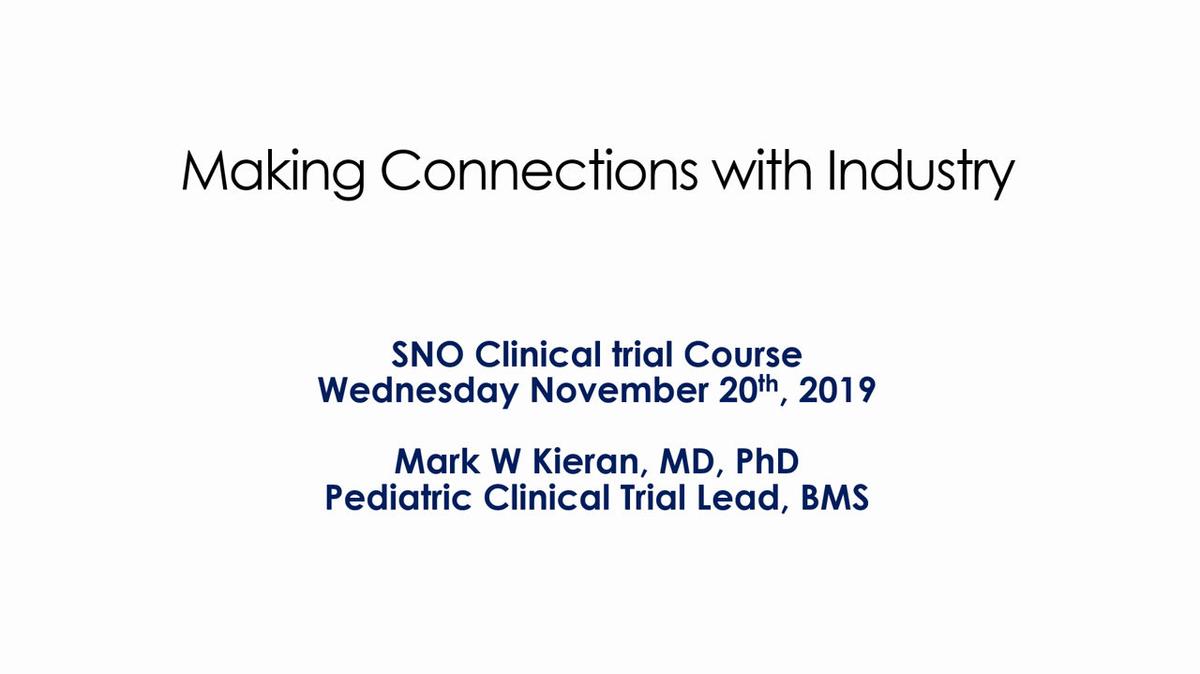 Mark Kieran - SNO Clinical Trial Course with commentary November 20 2019