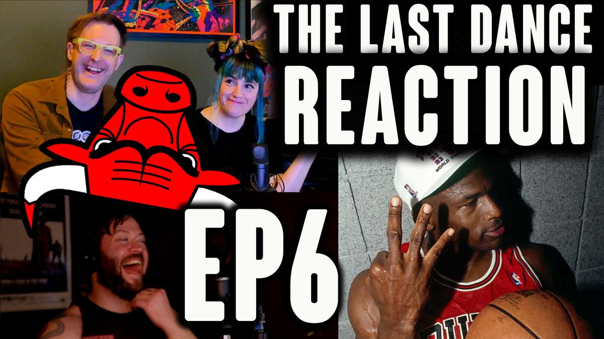 Last Dance - Episode 6 Full Reaction!!