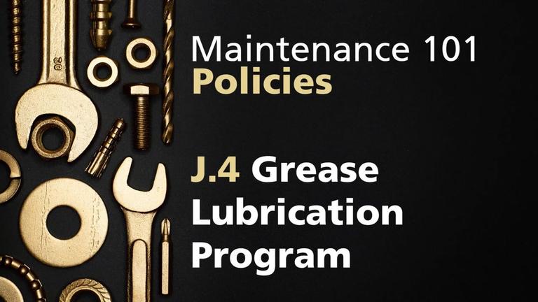 Maint101-1 Policies - 2 J4 Grease.mp4