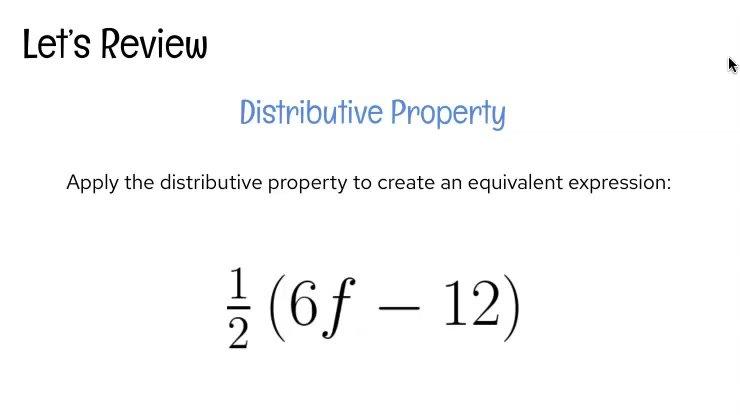 Distributive Property Review.mp4